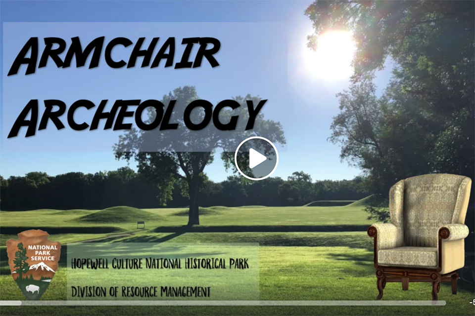 Hopewell National Park Armchair Archeology