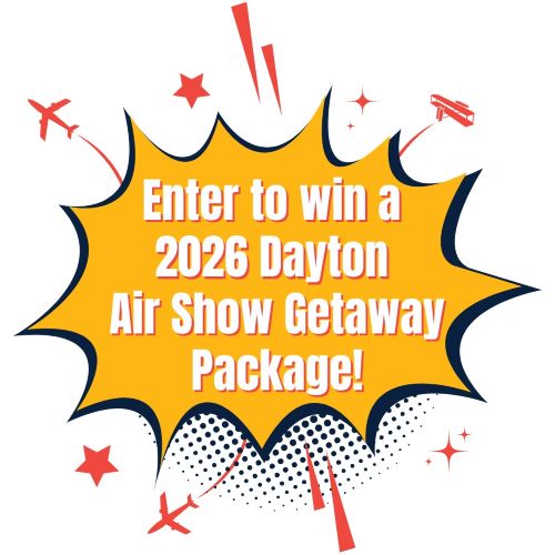 2026 Dayton Air Show Getaway Contest